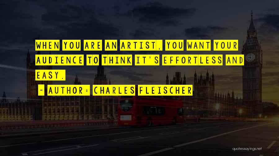 Artist And Audience Quotes By Charles Fleischer