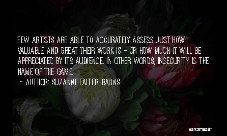 Artist And Audience Quotes By Suzanne Falter-Barns