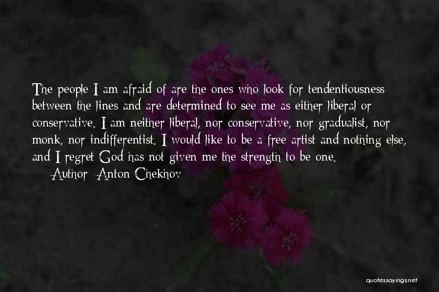 Artist And God Quotes By Anton Chekhov