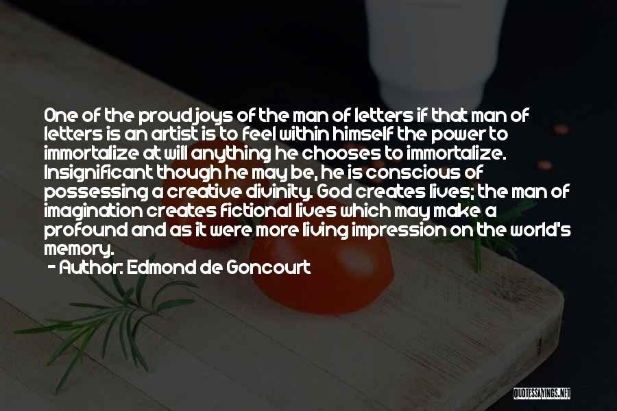 Artist And God Quotes By Edmond De Goncourt