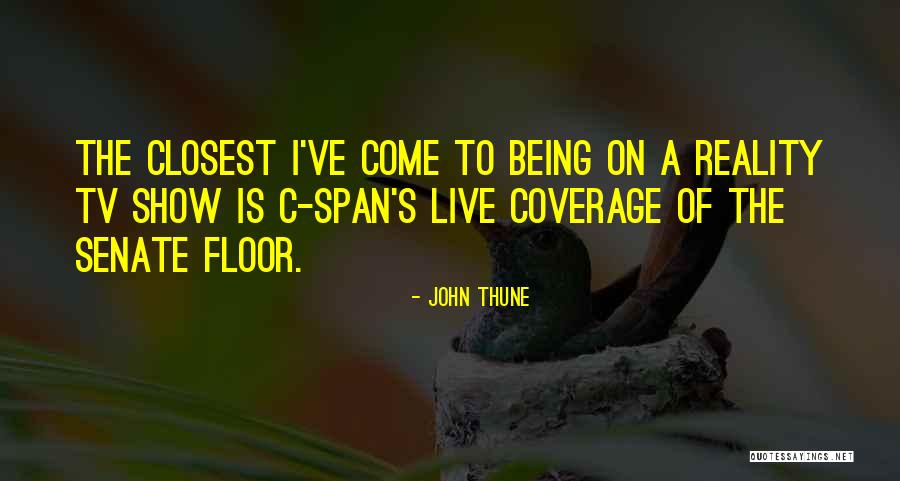 Artist Belmont Quotes By John Thune Artist Belmont Quotes By John Thune