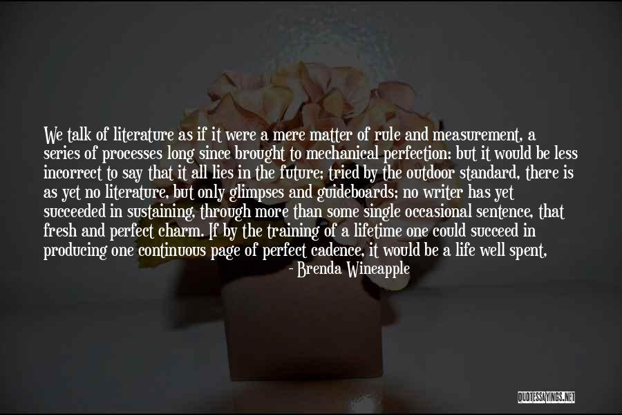 Artist Future Quotes By Brenda Wineapple