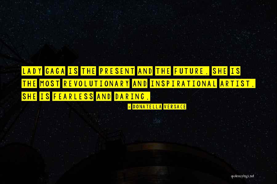 Artist Future Quotes By Donatella Versace
