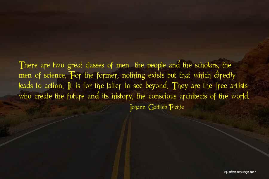 Artist Future Quotes By Johann Gottlieb Fichte