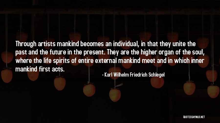 Artist Future Quotes By Karl Wilhelm Friedrich Schlegel