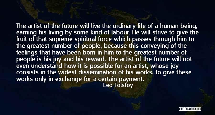 Artist Future Quotes By Leo Tolstoy
