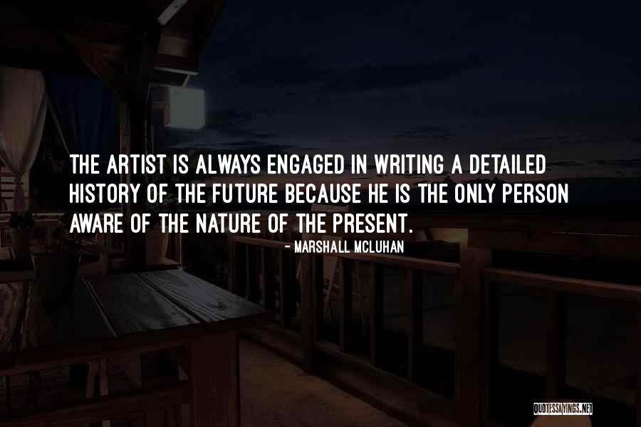 Artist Future Quotes By Marshall McLuhan