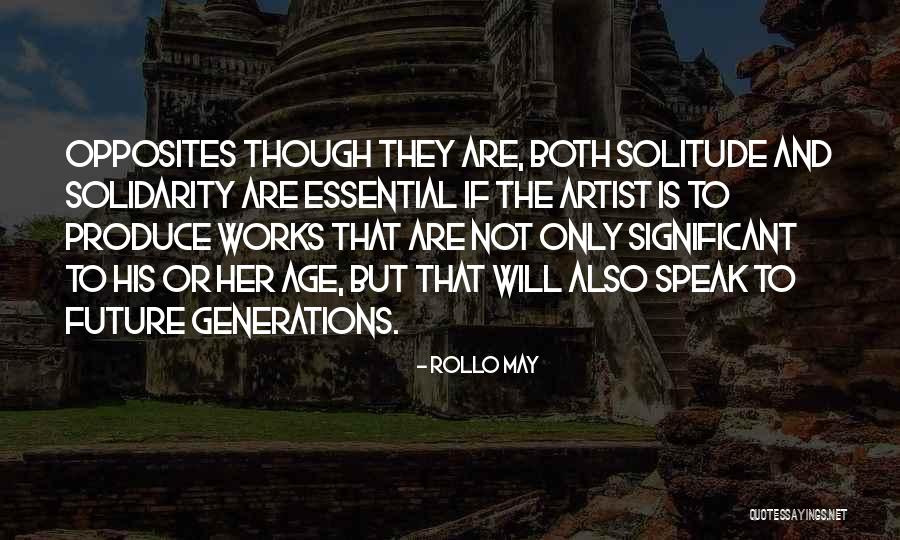 Artist Future Quotes By Rollo May