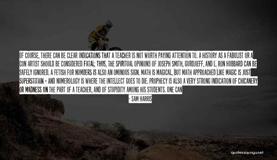 Artist Future Quotes By Sam Harris