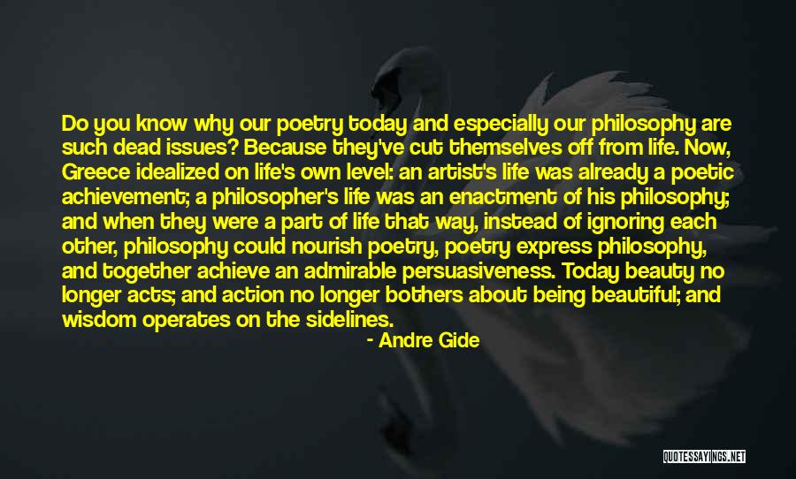 Artist Life Quotes By Andre Gide