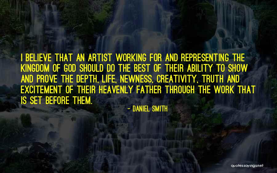 Artist Life Quotes By Daniel Smith