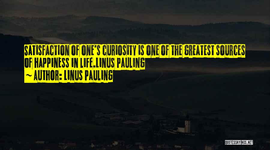 Artist Life Quotes By Linus Pauling
