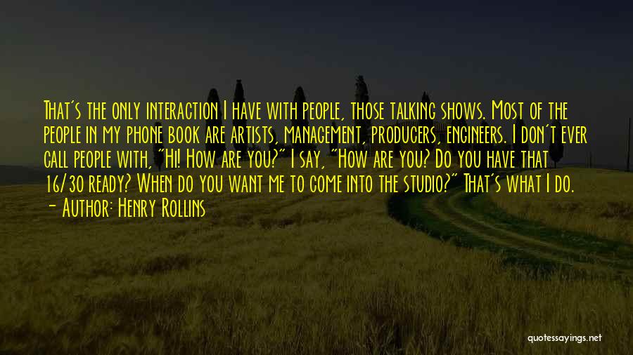 Artist Management Quotes By Henry Rollins