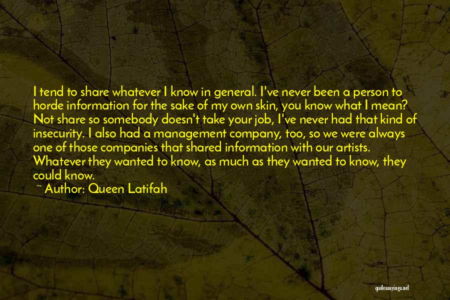 Artist Management Quotes By Queen Latifah