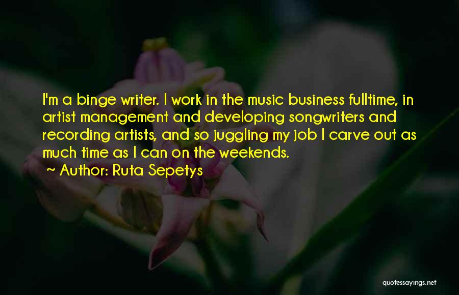 Artist Management Quotes By Ruta Sepetys