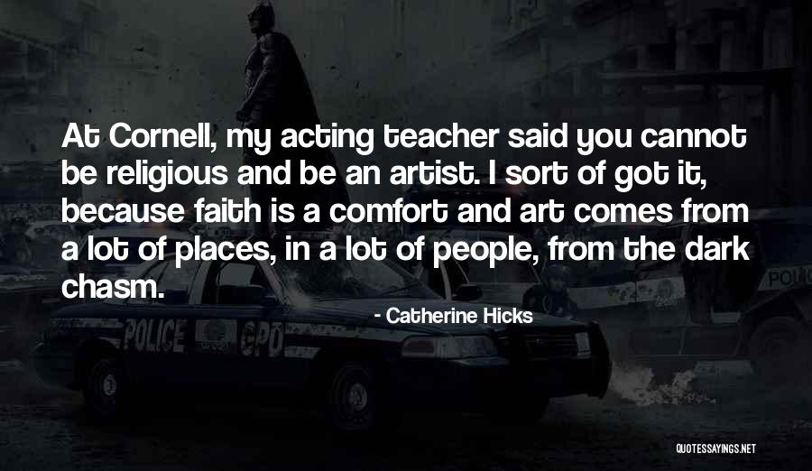 Artist Of Quotes By Catherine Hicks Artist Of Quotes By Catherine Hicks