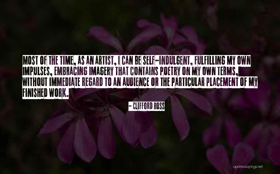 Artist Of Quotes By Clifford Ross Artist Of Quotes By Clifford Ross