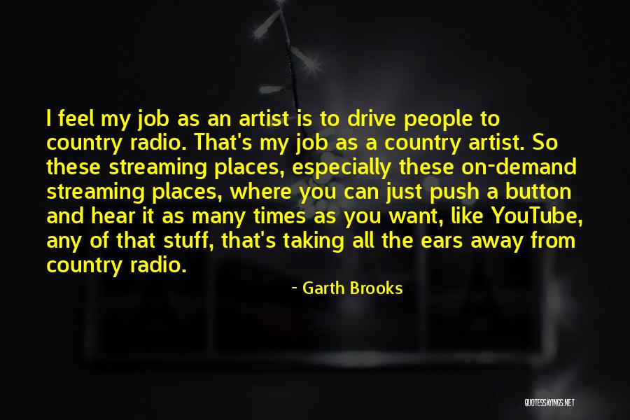 Artist Of Quotes By Garth Brooks Artist Of Quotes By Garth Brooks
