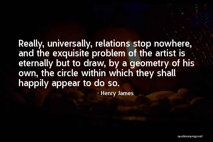 Artist Of Quotes By Henry James Artist Of Quotes By Henry James