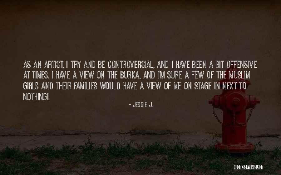Artist Of Quotes By Jessie J. Artist Of Quotes By Jessie J.