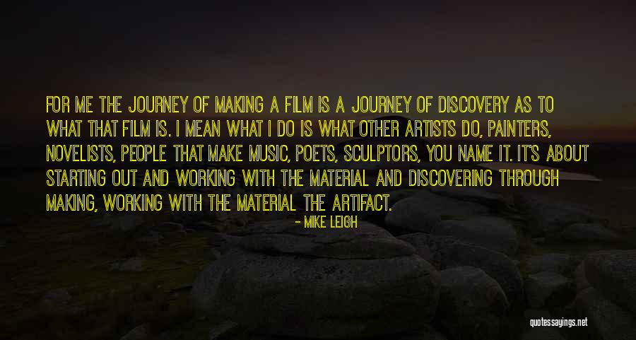 Artist Of Quotes By Mike Leigh Artist Of Quotes By Mike Leigh