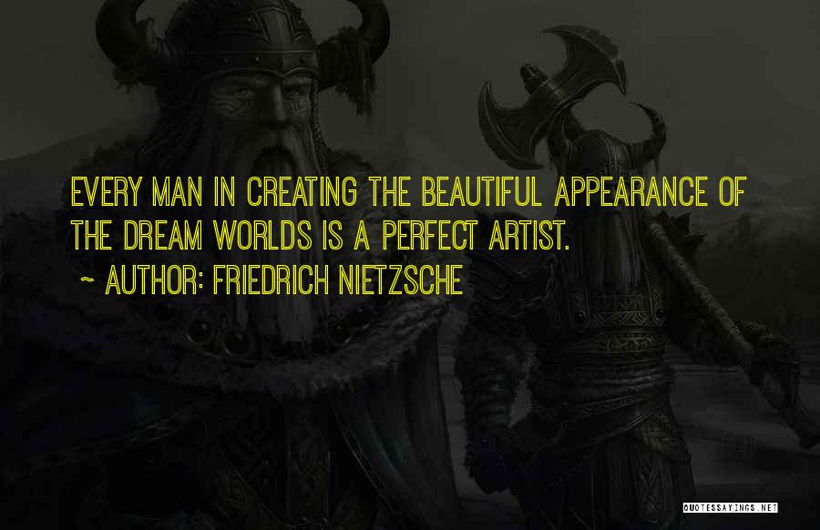 Artist Quotes By Friedrich Nietzsche