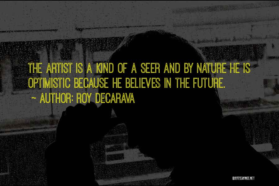 Artist Quotes By Roy DeCarava