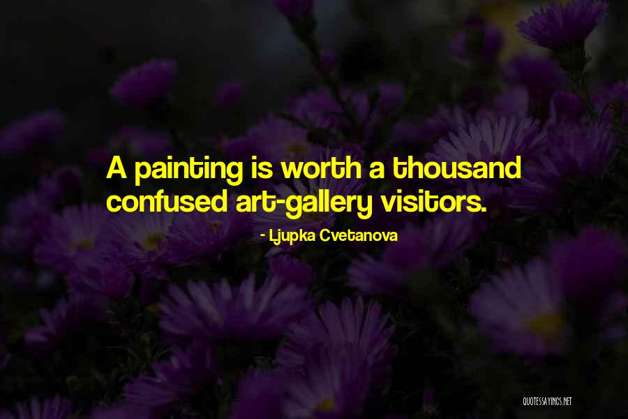 Artist Quote Quotes By Ljupka Cvetanova Artist Quote Quotes By Ljupka Cvetanova