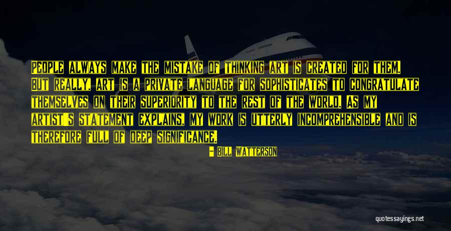 Artist S Statement Quotes By Bill Watterson Artist S Statement Quotes By Bill Watterson