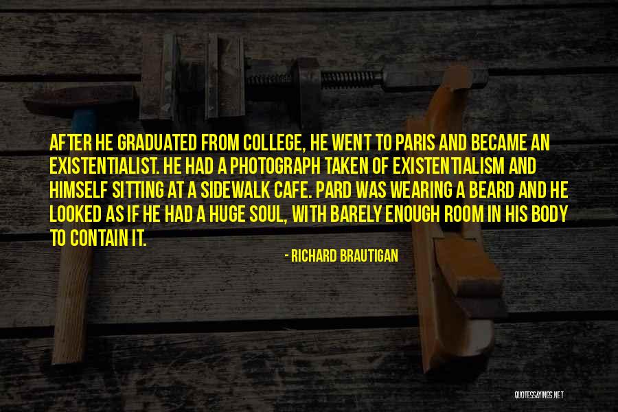 Artist Steal Quotes By Richard Brautigan Artist Steal Quotes By Richard Brautigan