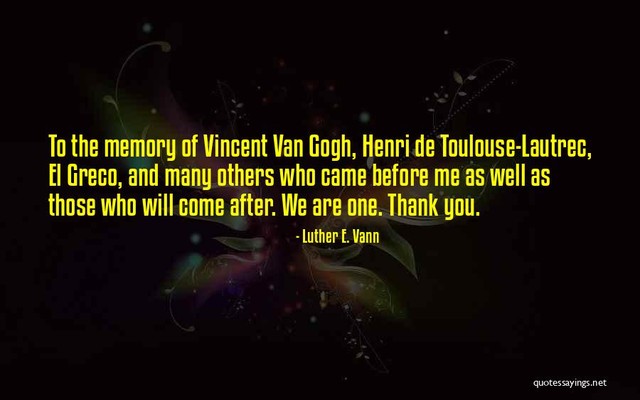 Artist Thank You Quotes By Luther E. Vann