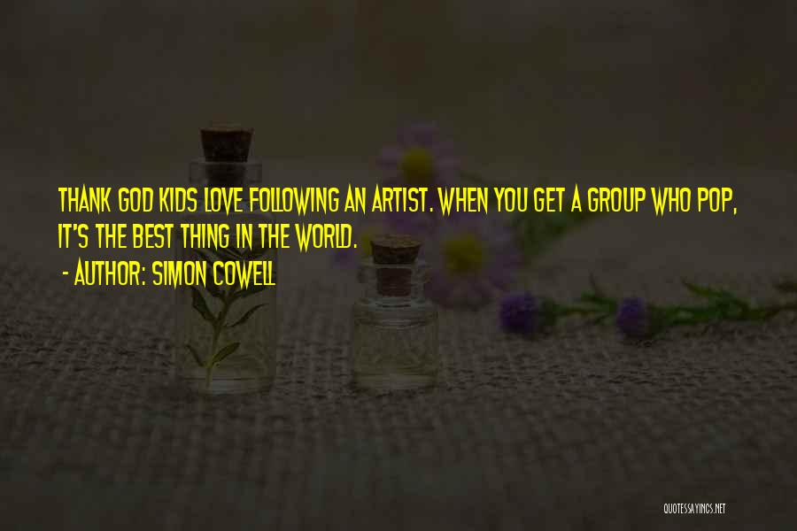 Artist Thank You Quotes By Simon Cowell