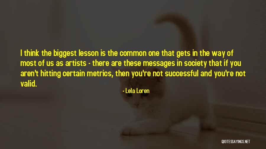 Artist Way Quotes By Lela Loren Artist Way Quotes By Lela Loren