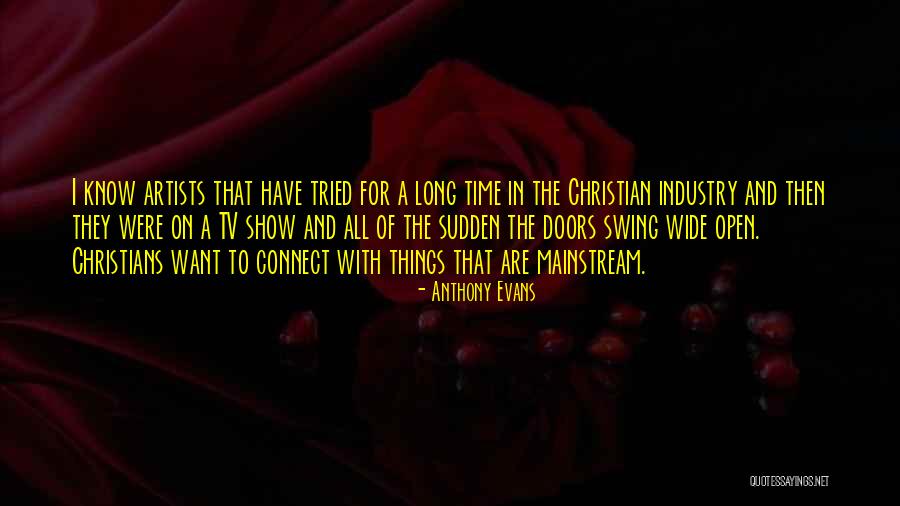 Artist You Should Know Quotes By Anthony Evans Artist You Should Know Quotes By Anthony Evans