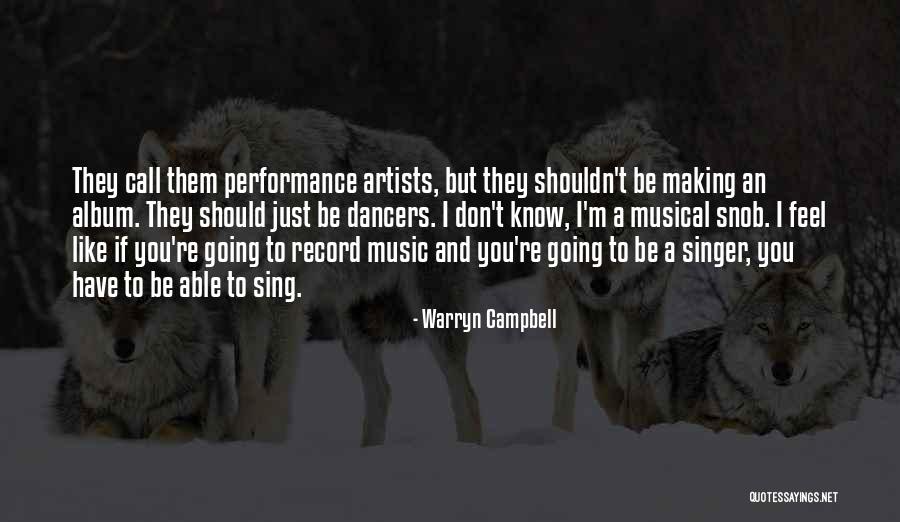 Artist You Should Know Quotes By Warryn Campbell Artist You Should Know Quotes By Warryn Campbell