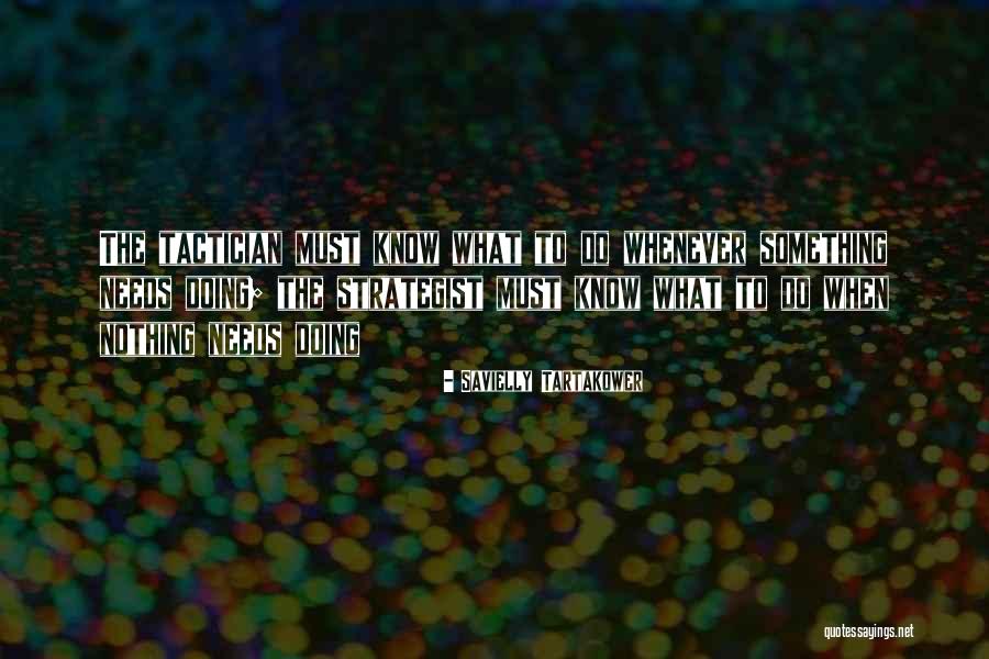 Artistas Plasticos Quotes By Savielly Tartakower Artistas Plasticos Quotes By Savielly Tartakower
