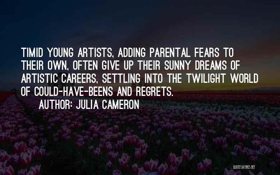 Artistic Courage Quotes By Julia Cameron