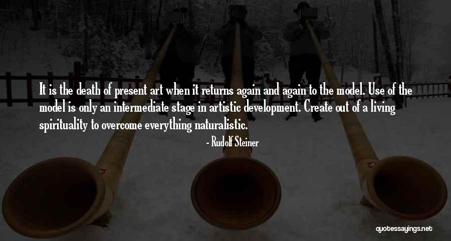 Artistic Development Quotes By Rudolf Steiner Artistic Development Quotes By Rudolf Steiner