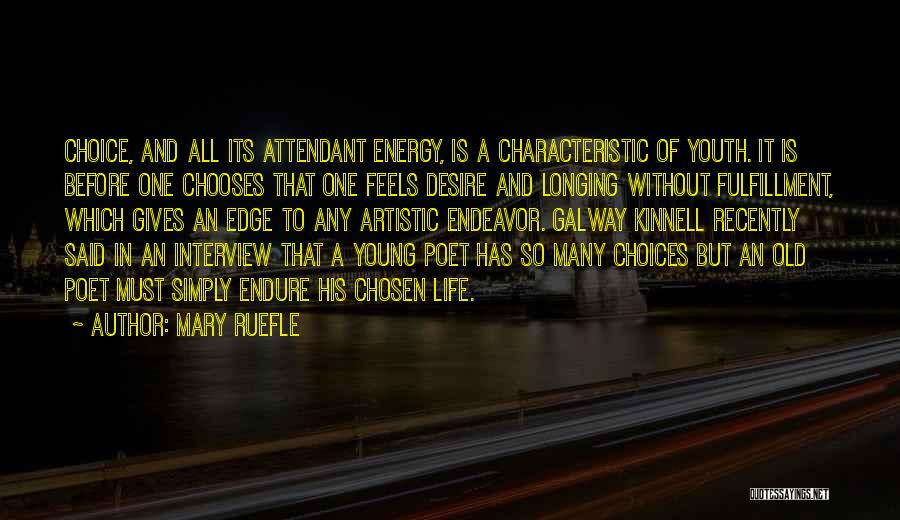 Artistic Edge Quotes By Mary Ruefle