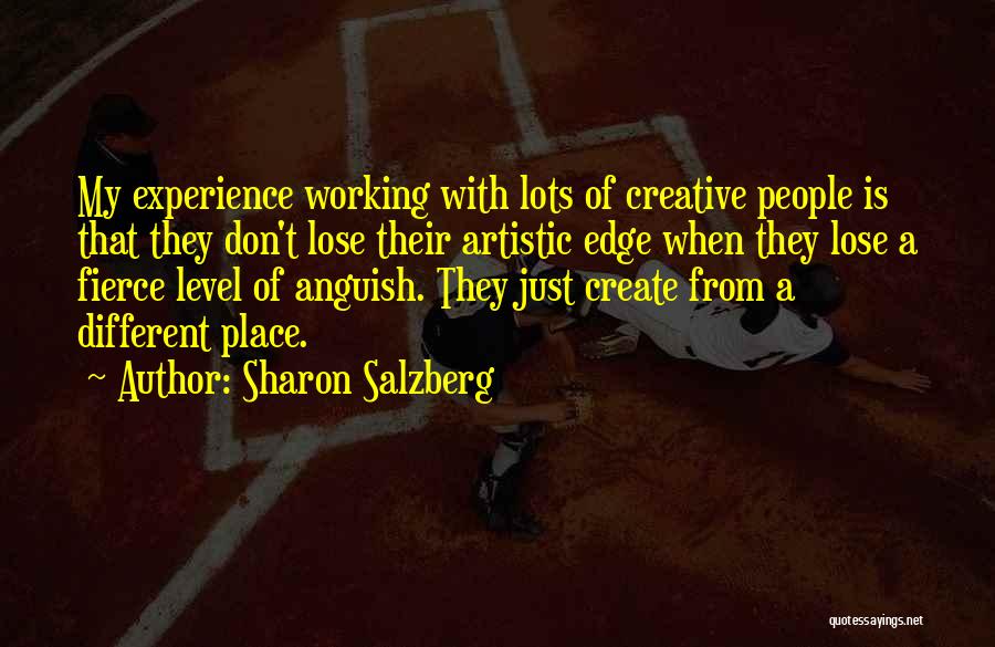 Artistic Edge Quotes By Sharon Salzberg