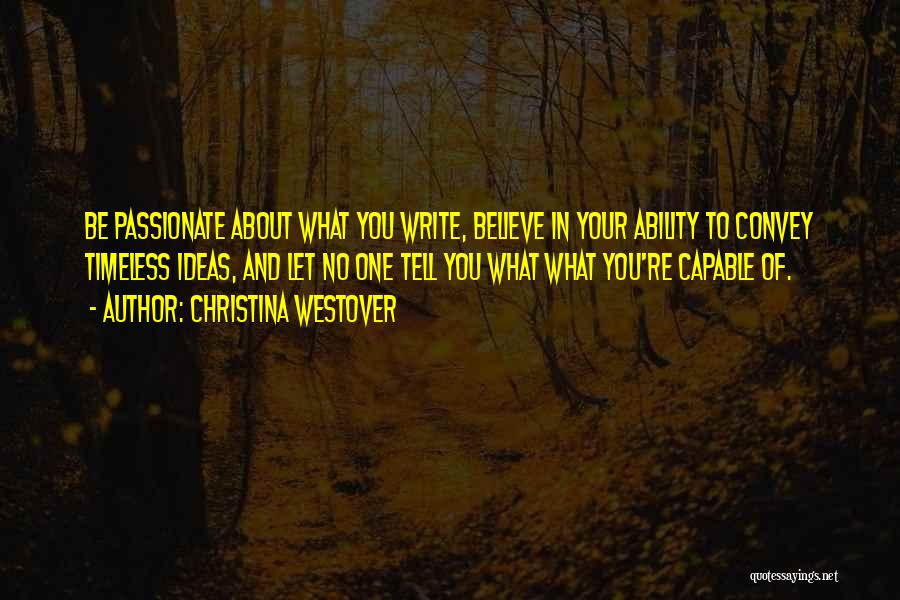 Artistic Freedom Quotes By Christina Westover