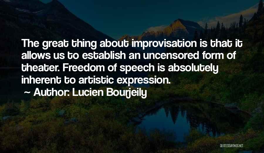 Artistic Freedom Quotes By Lucien Bourjeily