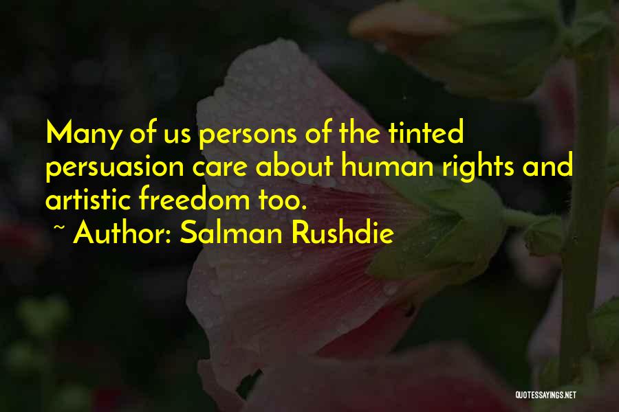 Artistic Freedom Quotes By Salman Rushdie