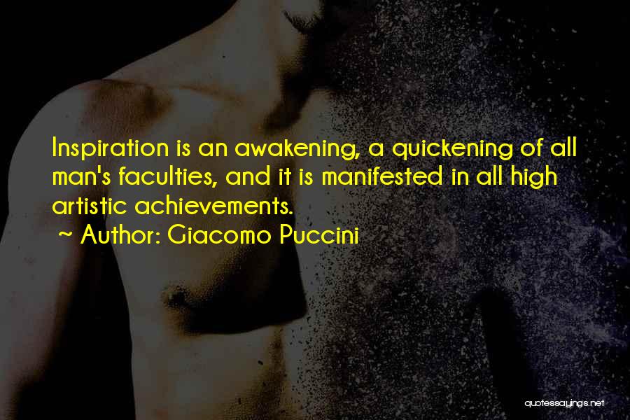 Artistic Inspiration Quotes By Giacomo Puccini