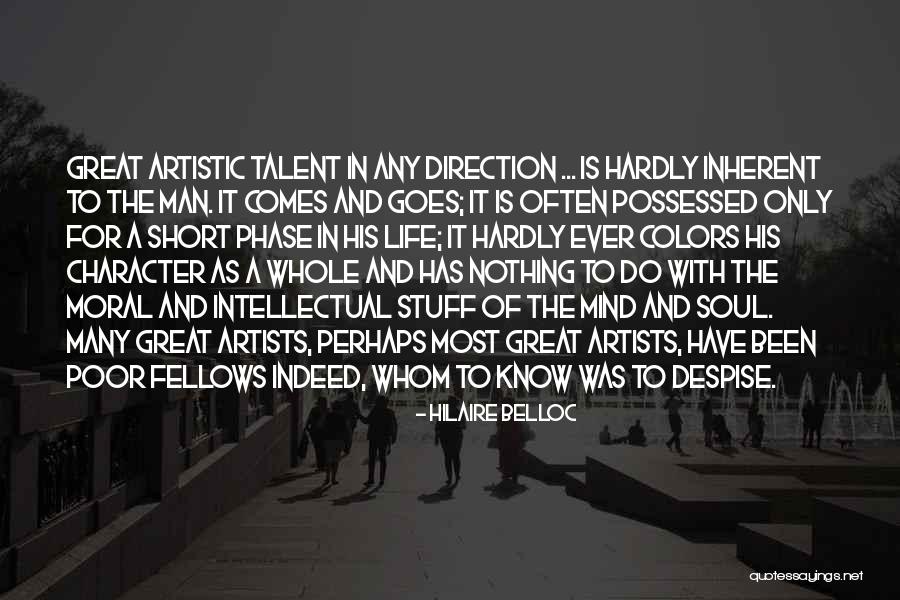 Artistic Life Quotes By Hilaire Belloc Artistic Life Quotes By Hilaire Belloc