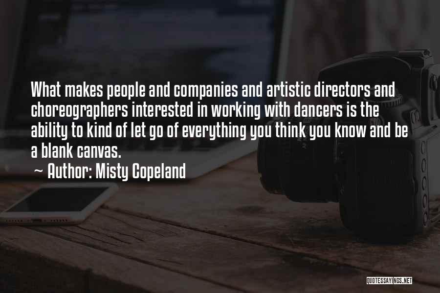 Artistic People Quotes By Misty Copeland