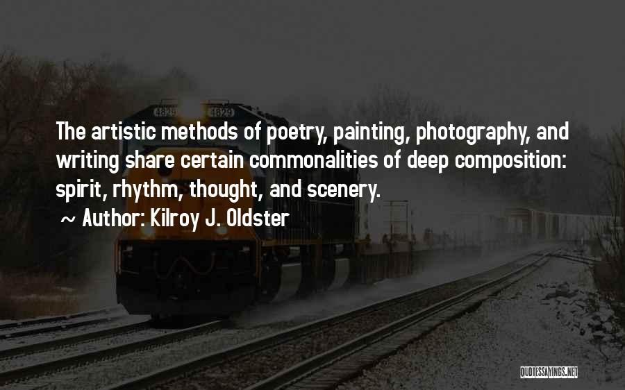 Artistic Process Quotes By Kilroy J. Oldster