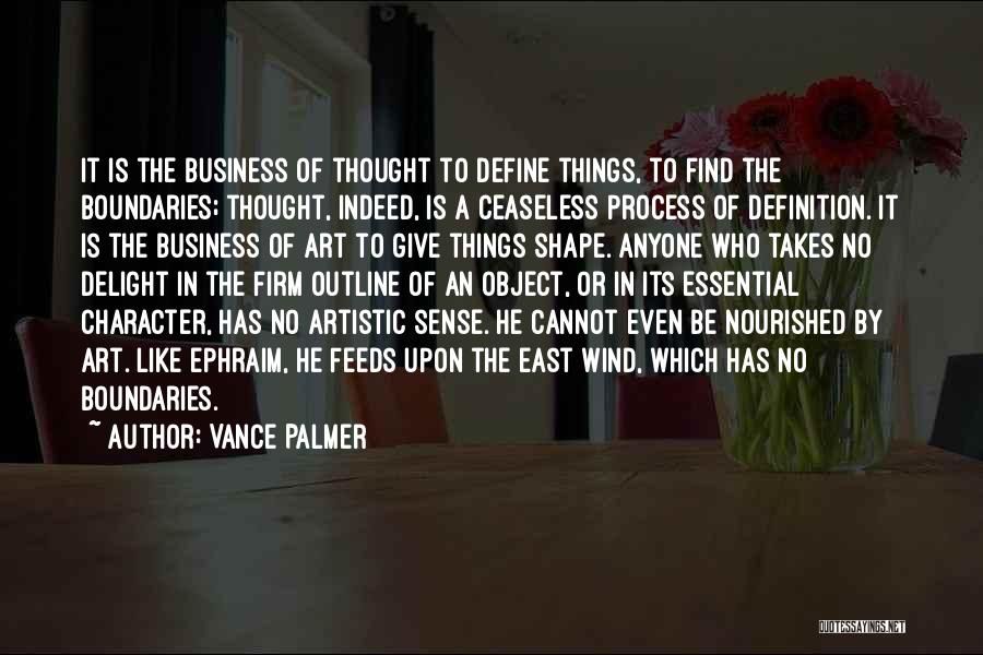 Artistic Process Quotes By Vance Palmer