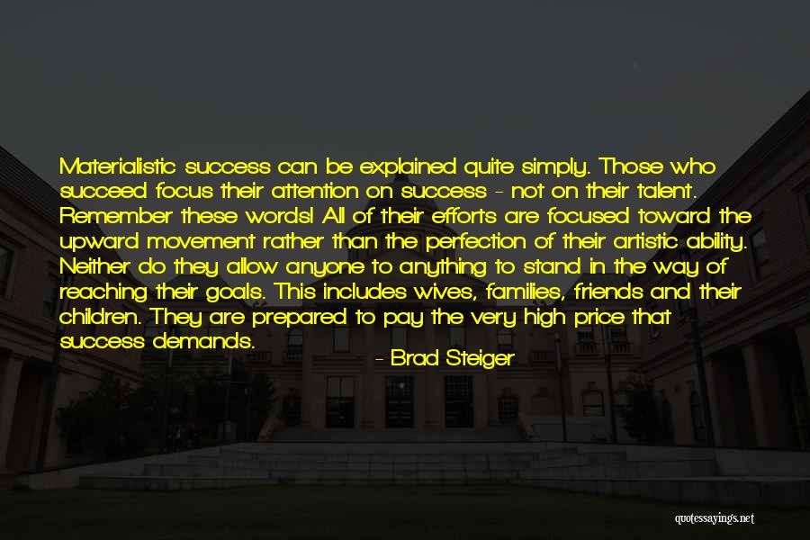 Artistic Success Quotes By Brad Steiger Artistic Success Quotes By Brad Steiger