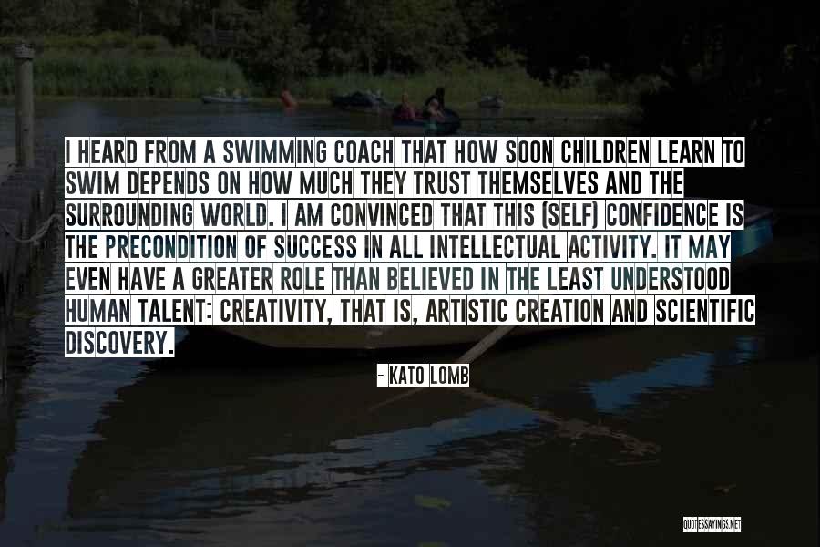 Artistic Success Quotes By Kato Lomb Artistic Success Quotes By Kato Lomb